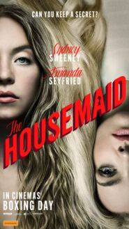 The Housemaid with Previews Fri 19th/ Sat 20th & Sun 21st December